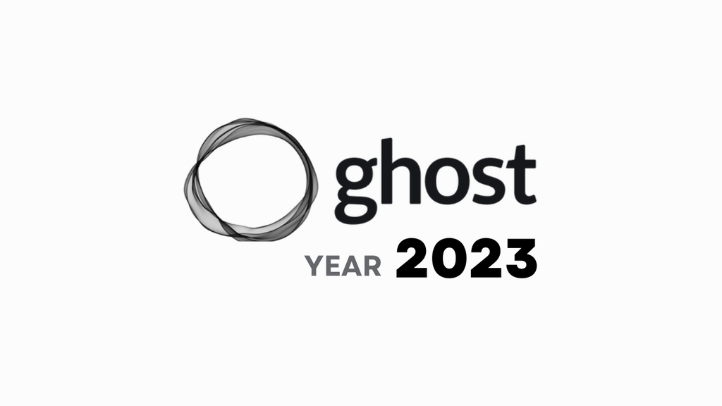 Ghost CMS is still the leading blogging platform in 2023