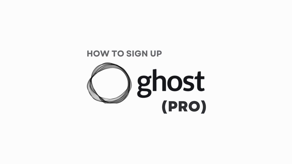 Ghost (Pro) là gì? Tìm hiểu về dịch vụ Ghost (Pro) - Bạn có nên dùng?